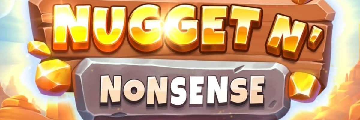 Nugget n’ Nonsense by Play’n GO: A New Slot Release